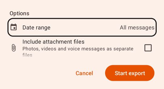 The Options section of the Export conversations sheet, with the Date range row outlined showing All messages, and the Start export button below.